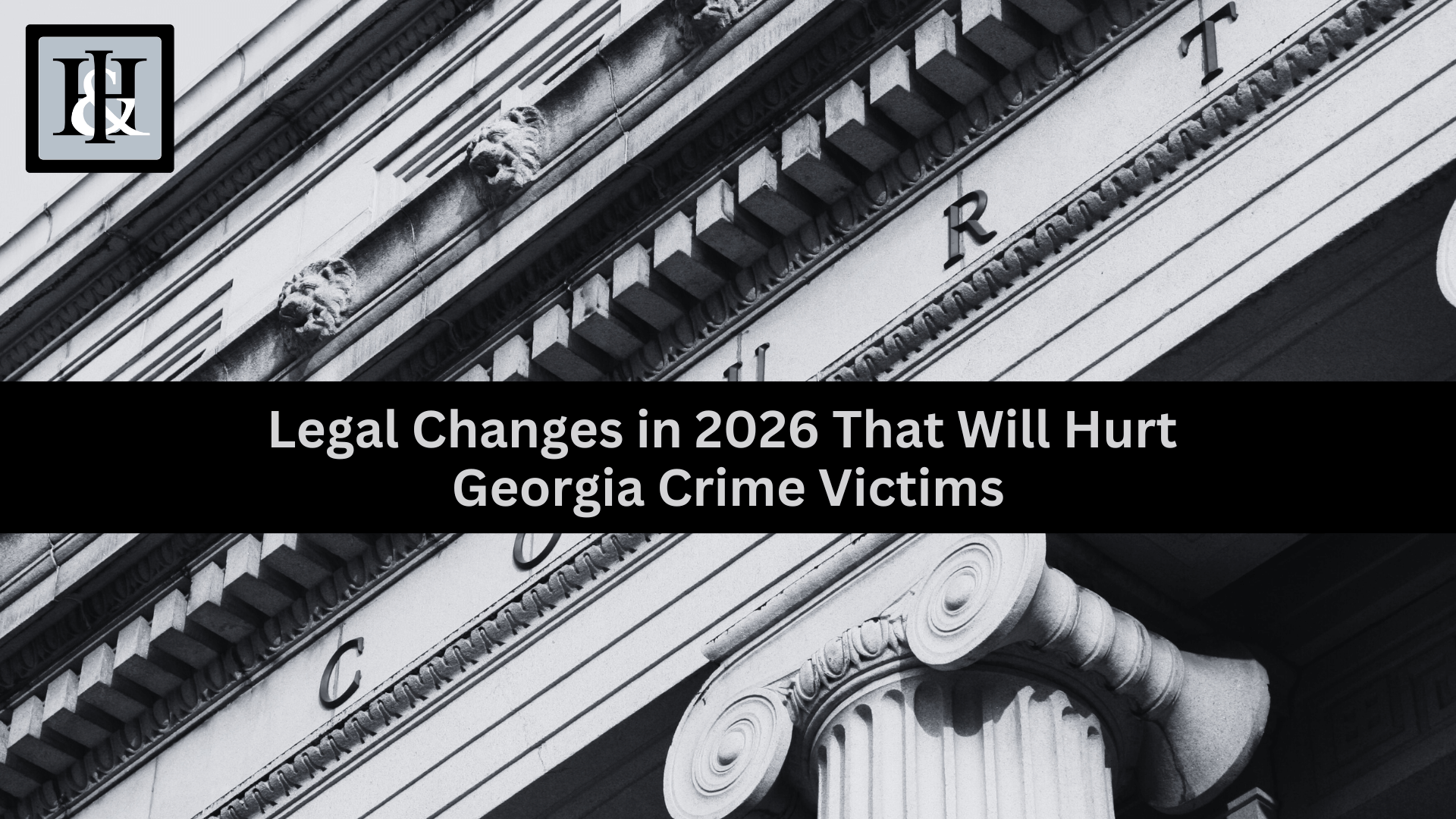 legal changes that will hurt Georgia crime victims