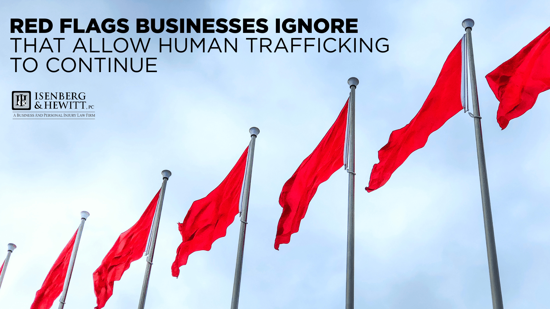 Red flags businesses ignore that allow human trafficking to continue